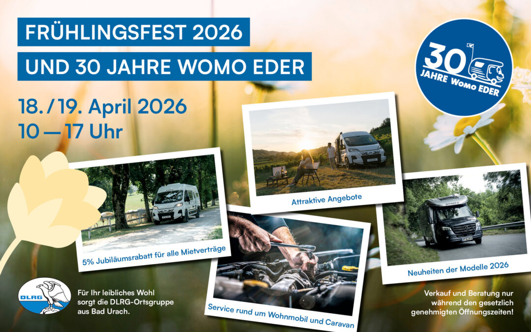 SAVE THE DATE – 30 Jahre Womo Eder,  18. und 19. April 2026