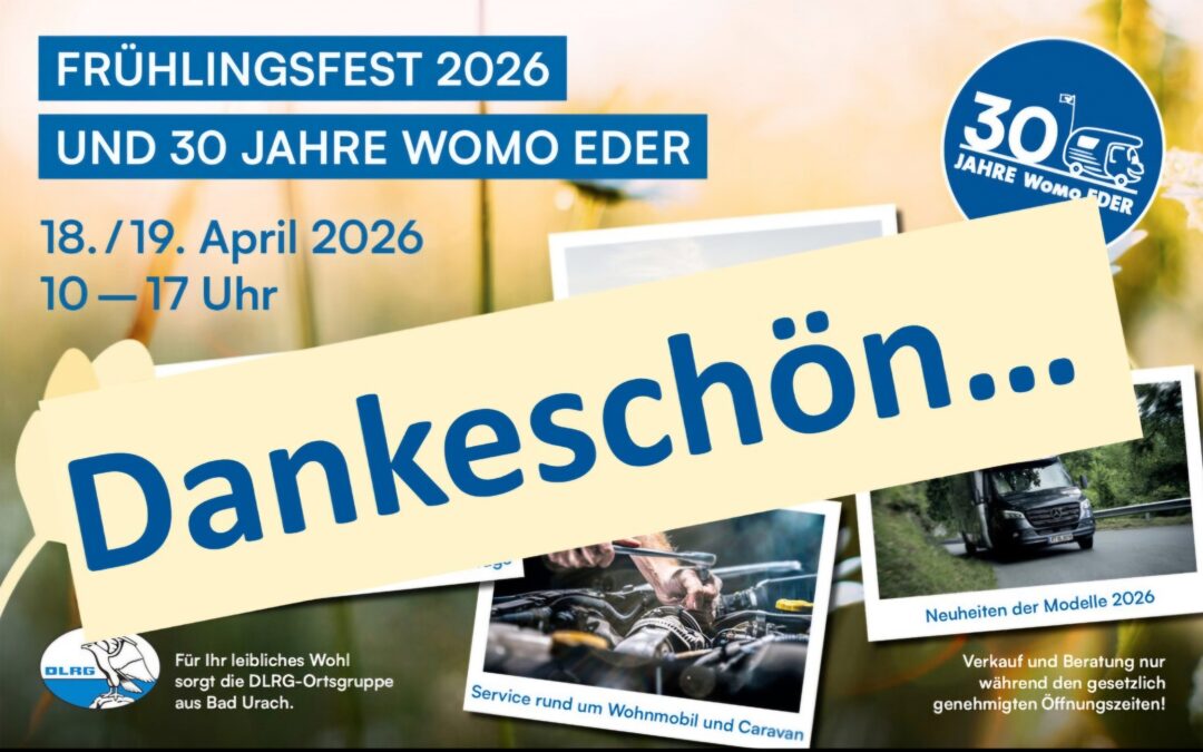 DANKE für Ihren Besuch – Frühlingsfest 2026 und 30 Jahr Feier